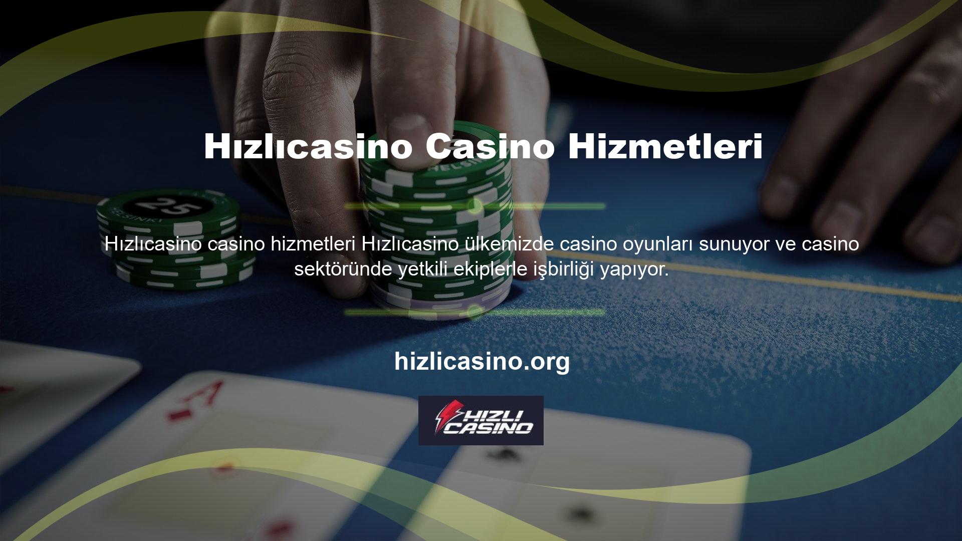 Olası bayiler aynı zamanda Hızlıcasino kullanarak casino oyunları oynarlar